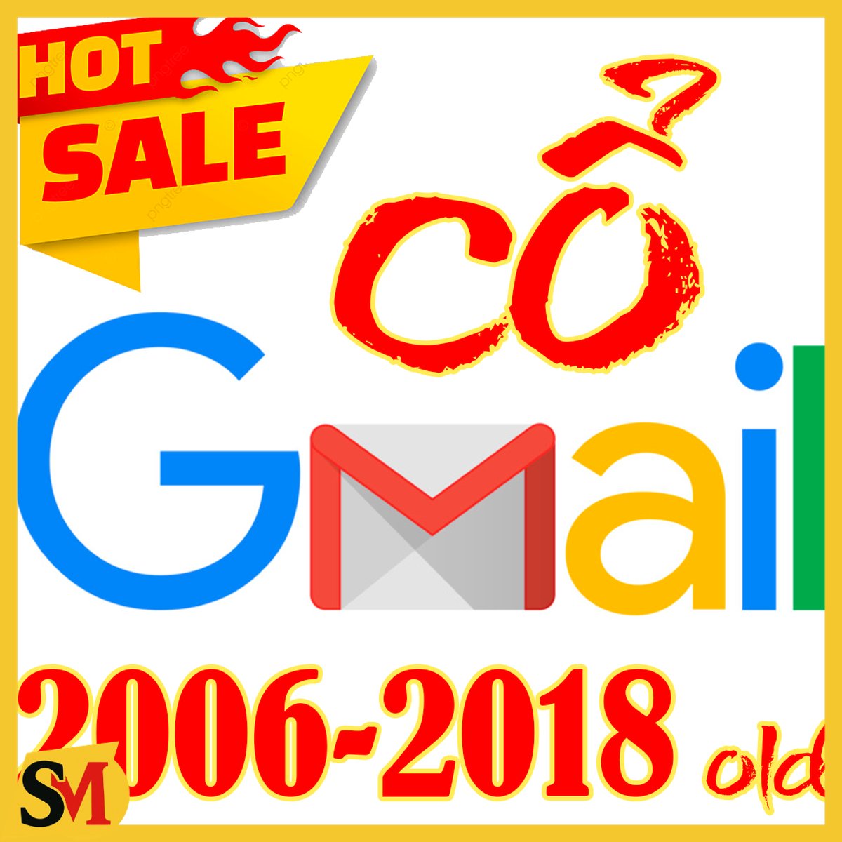 Gmail Cổ 2006-2018, 2019-2025 , Gmail Ngoại Cổ , mail việt cổ, gmail cũ, mail cổ các loại