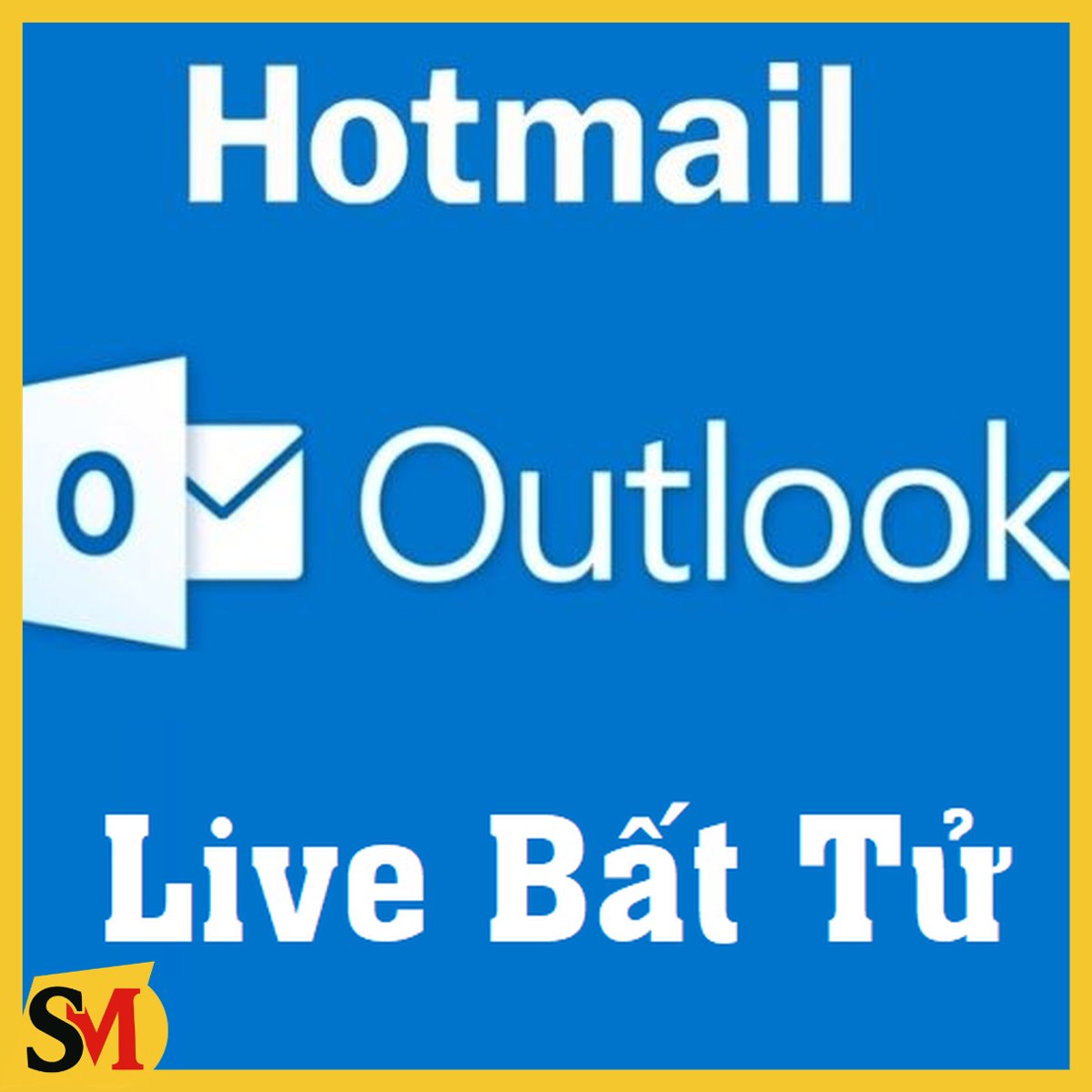 HOTMAIL - ( Đã VERY SDT ) Live Vĩnh Viễn