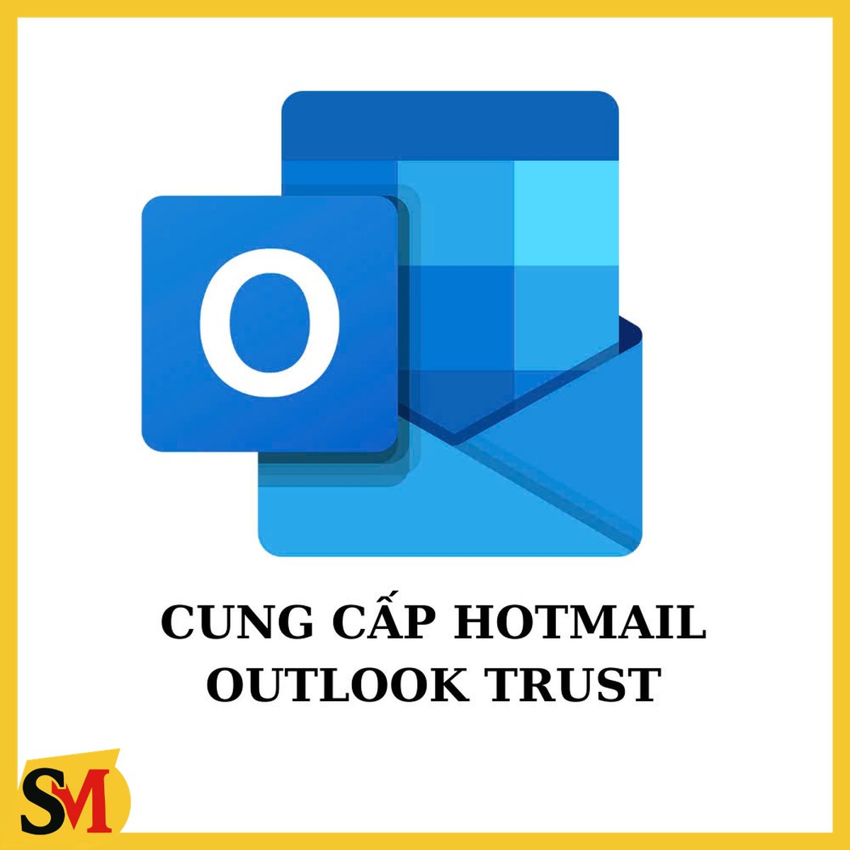 Hotmail Trusted Live 6 - 12 Tháng